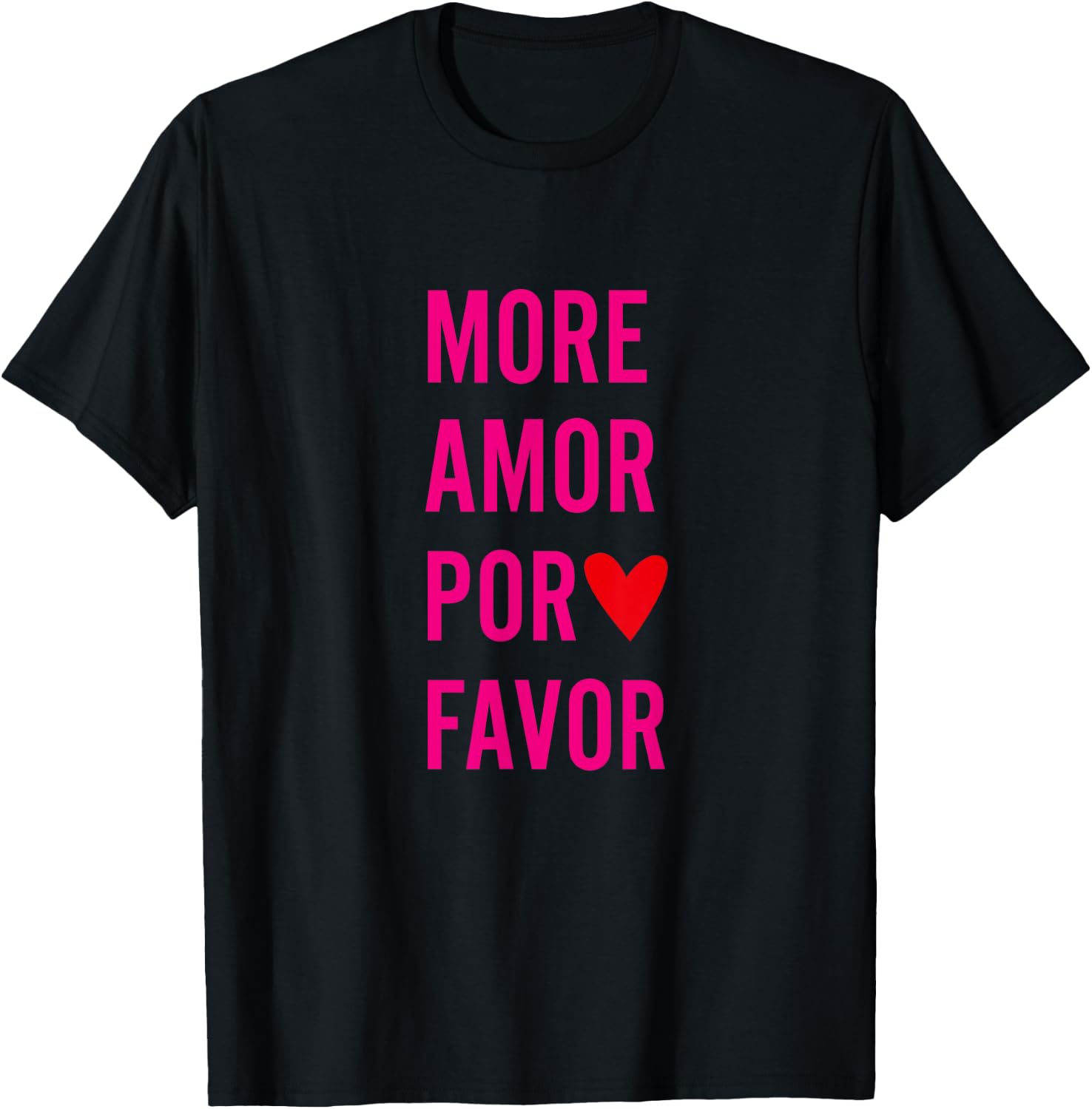 Zitat - More Amor Por Favor, rosa T-Shirt - T-Shirt | Black