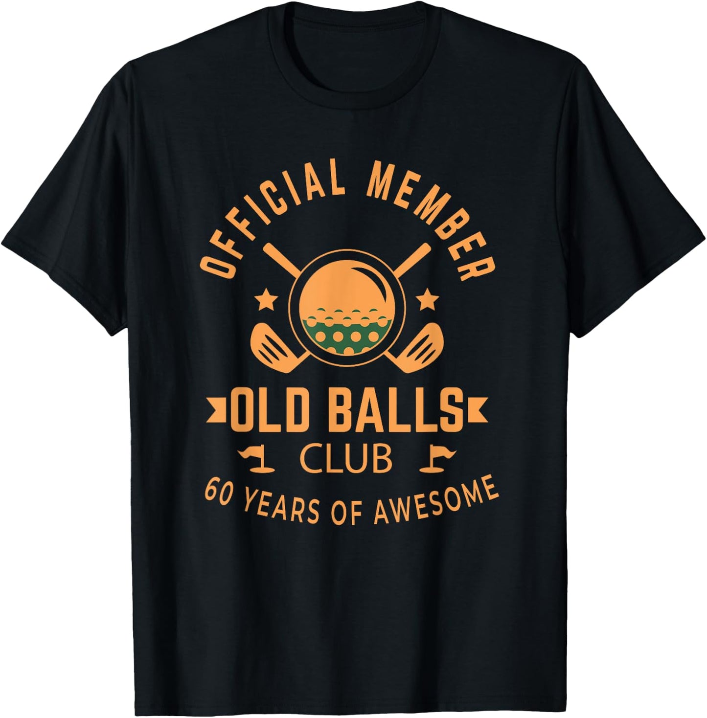 Funny 60th Birthday Old Balls Club 60 Year Old Golfer T-Shirt - T-Shirt | Black