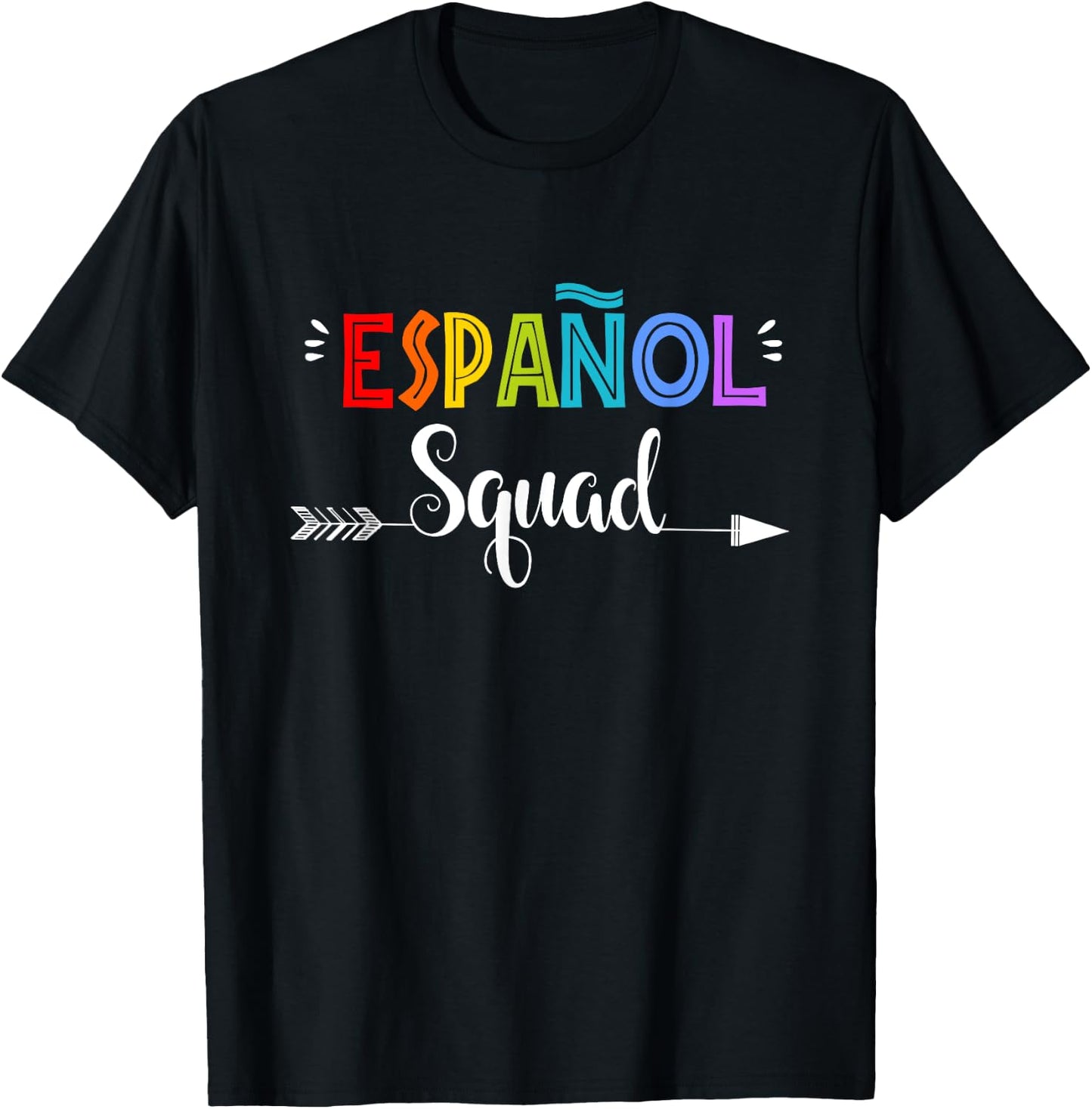 Espanol Squad Spanish Student Teacher Back To School Men Women Girls Kids T-Shirt - T-Shirt | Black