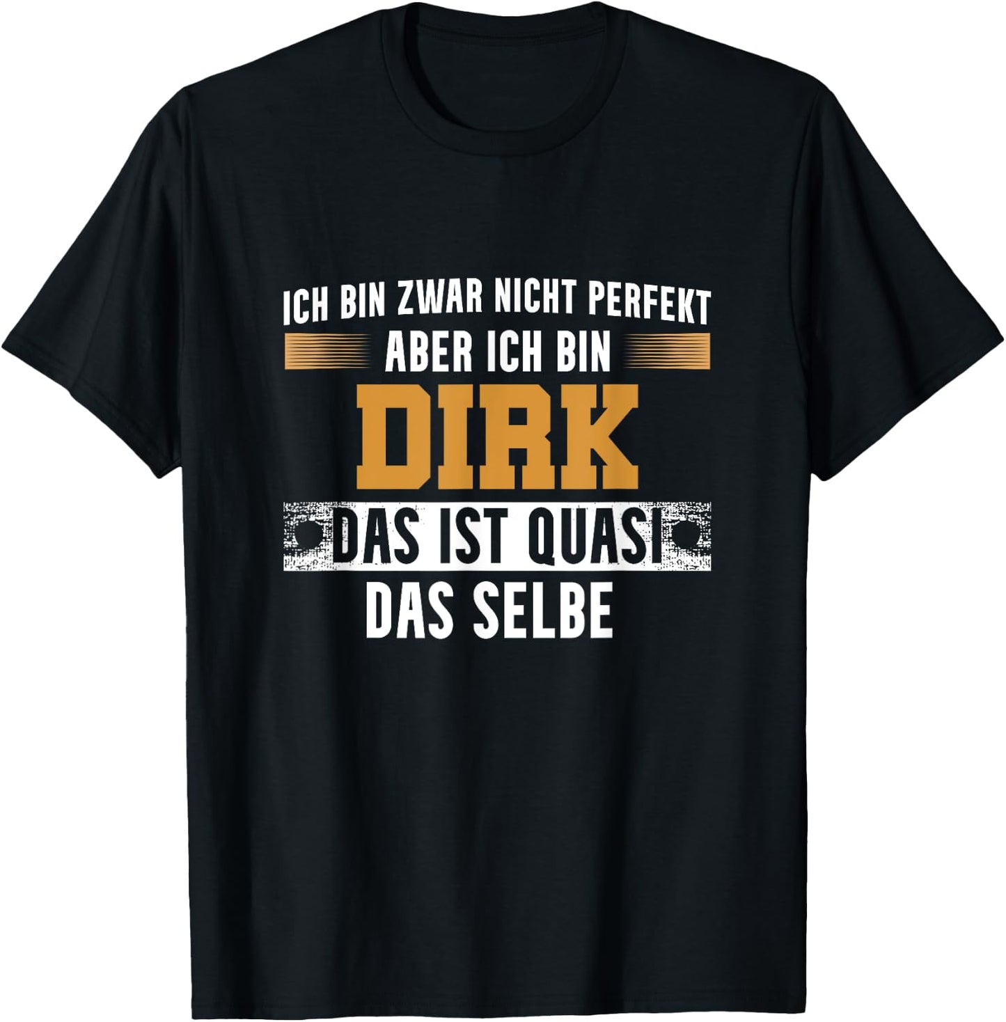 Name Dirk Ich bin Dirk , black T-Shirt - T-Shirt | Black