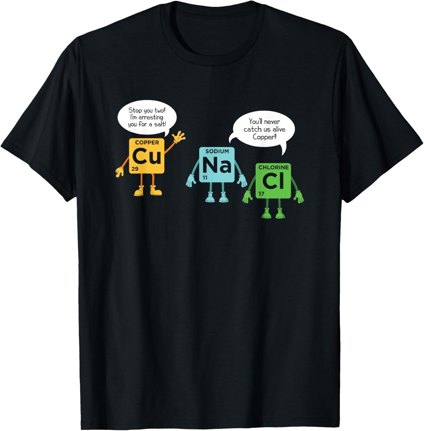 Science Chemistry Periodic Table Funny Scientist Nerd Geeks T-Shirt - T-Shirt | Black