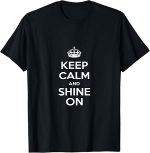 "Keep Calm & Shine On" T-Shirt - T-Shirt | Black