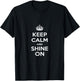 "Keep Calm & Shine On" T-Shirt - T-Shirt | Black