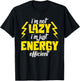 I'm Not Lazy Im Just Energy Efficient Humor Quote Sarcasm T-Shirt - T-Shirt | Black