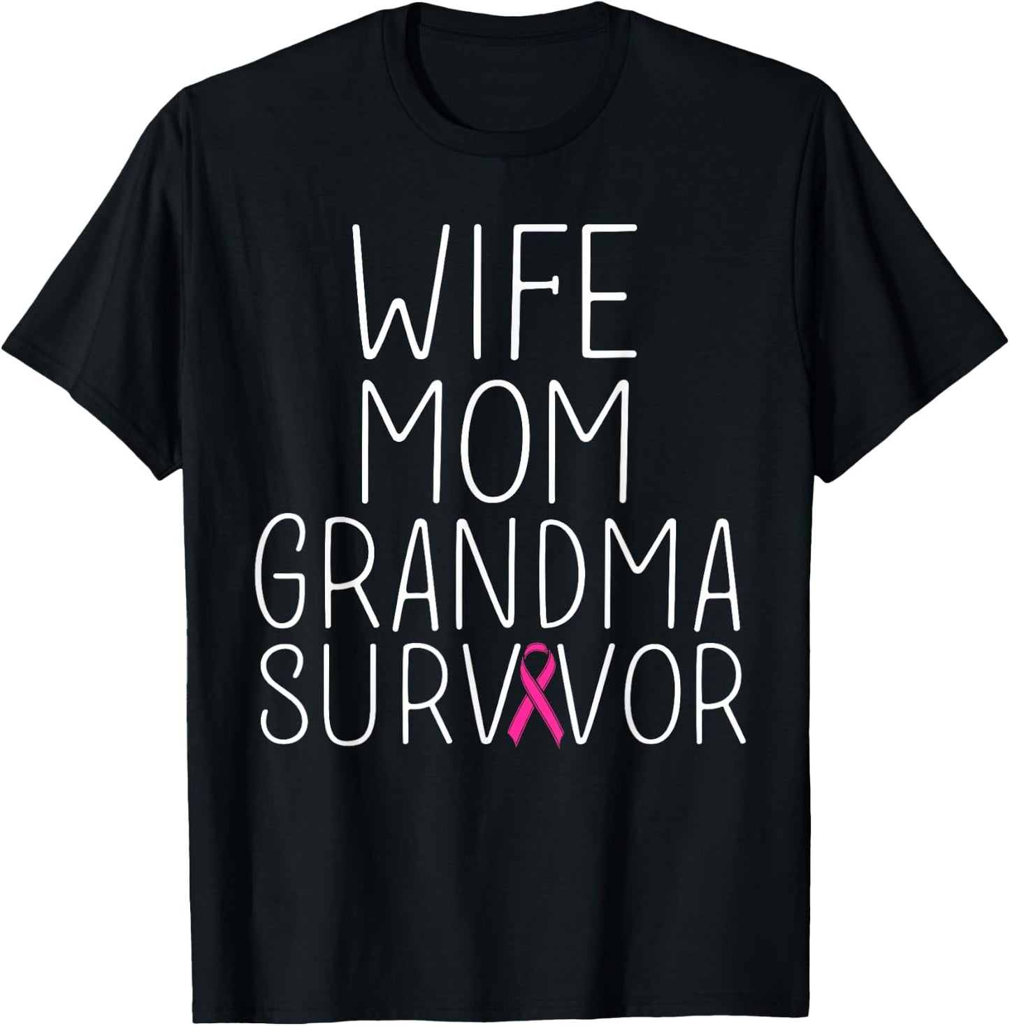 Wife Mom Grandma Survivor - Breast Cancer Shirt Gift T-Shirt - T-Shirt | Black