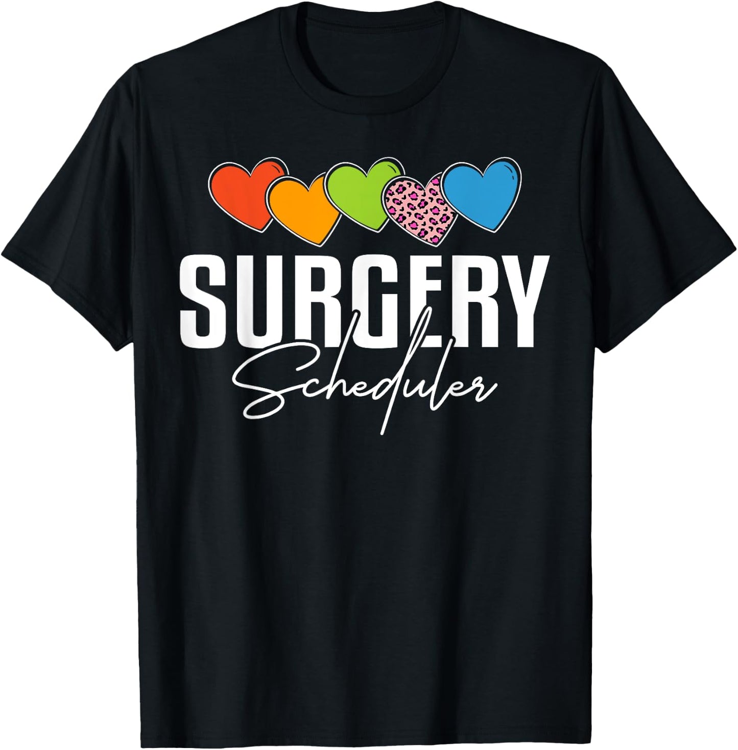 Surgery Scheduler Heart Leopard T-Shirt - T-Shirt | Black