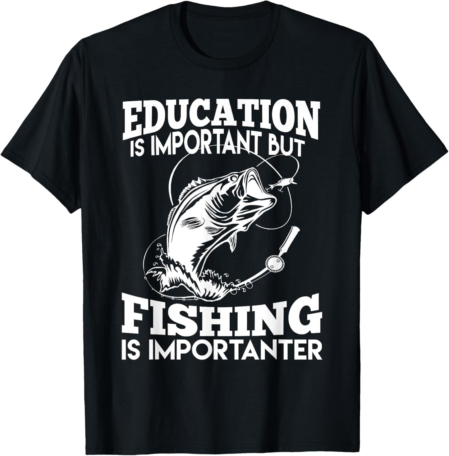 Education Is Important But Fishing Is Importanter T-Shirt - T-Shirt | Black