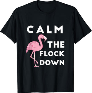 Calm The Flock Down Funny Hawaiian Pink Flamingo T-Shirt - T-Shirt | Black