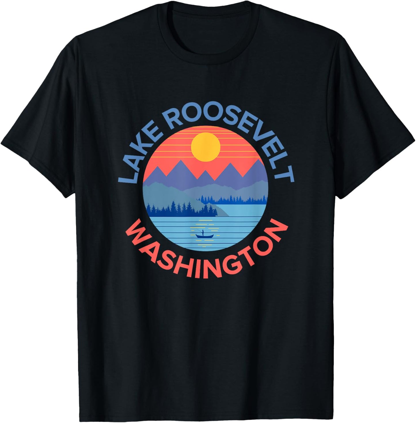 Lake Roosevelt Fishing, Hiking, Camping T-Shirt - T-Shirt | Black