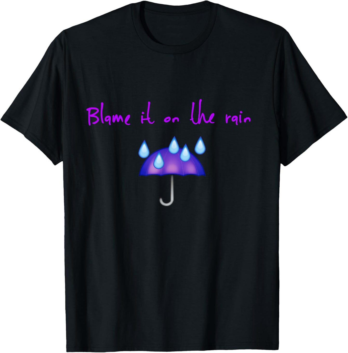 Funny Umbrella Blame It on Rain Funny Retro 80s Novelty T-Shirt - T-Shirt | Black