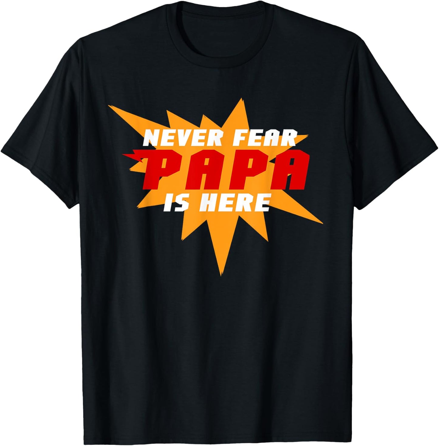 Never Fear Papa Is Here Super Grandpa Superhero T-Shirt - T-Shirt | Black