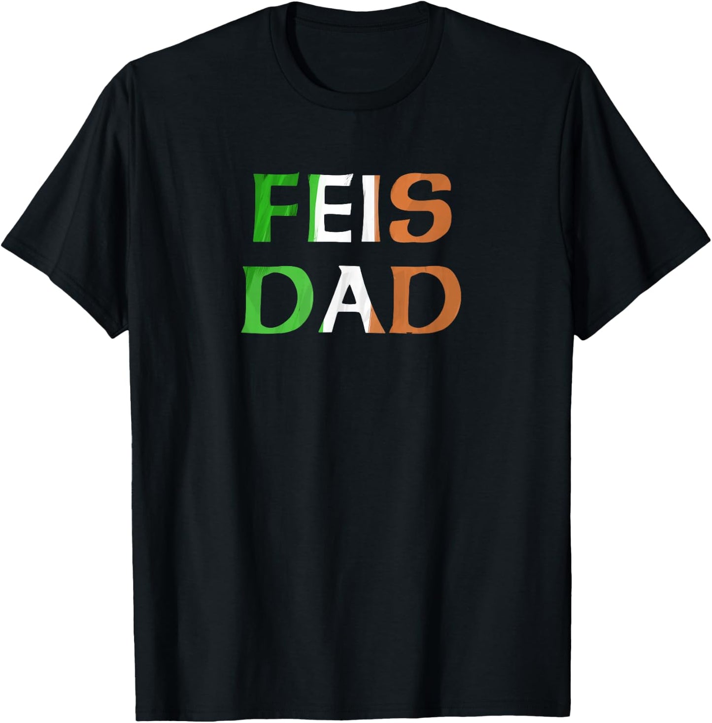 Feis Dad Irish Flag T-Shirt - T-Shirt | Black