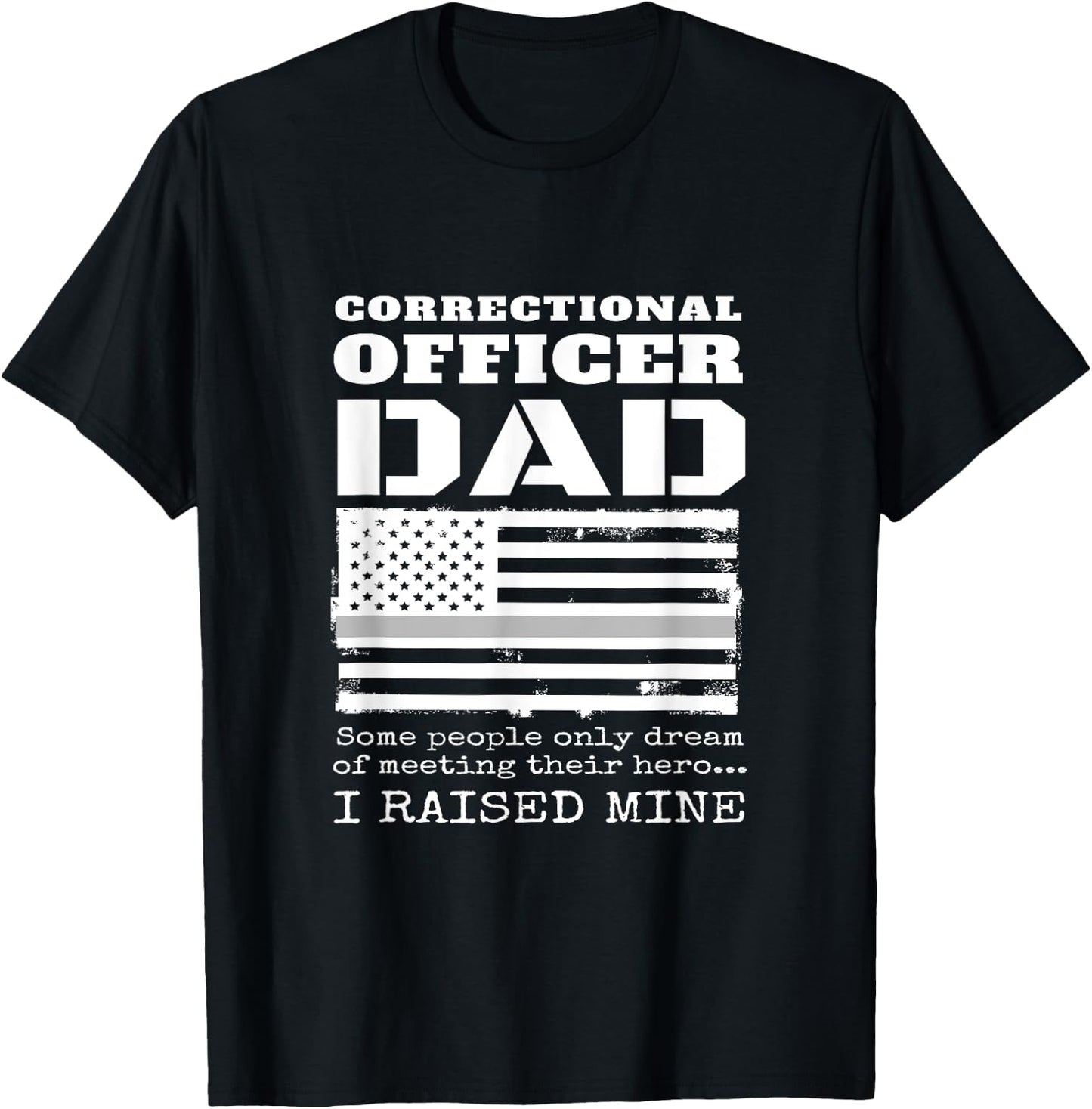 Proud Correctional Officer Dad Father Son Daughter American T-Shirt - T-Shirt | Black
