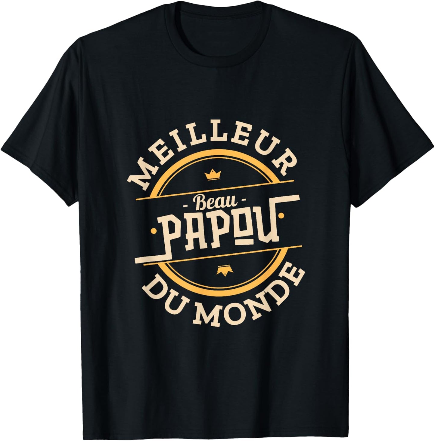 Man The best Beau-Papou in the world - Beau Papa T-Shirt - T-Shirt | Black