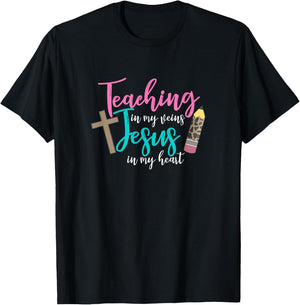 Teaching In My Veins Jesus In My Heart School Teacher Design Women T-Shirt - T-Shirt | Black