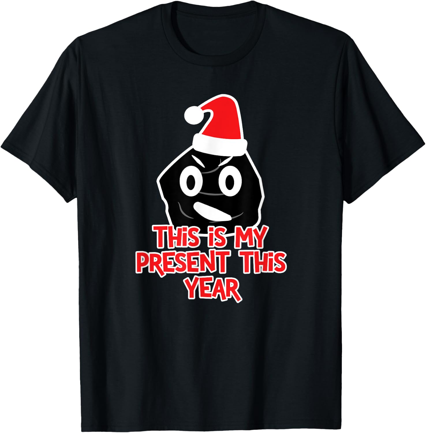 Funny Lump of Coal Christmas This is My Present T-Shirt - T-Shirt | Black