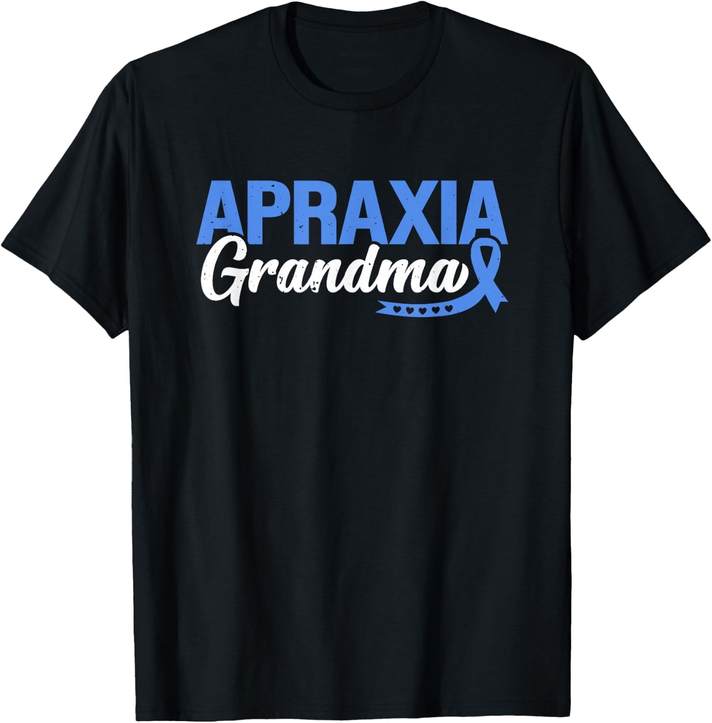 Apraxia Grandma Support Speech Limb Motor Disorder Awareness T-Shirt - T-Shirt | Black