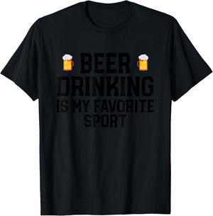 Beer Drinking Is My Favorite Sport Funny Alcohol Party T-Shirt - T-Shirt | Black