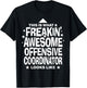 Freakin Awesome Offensive Coordinator Funny Football T-Shirt - T-Shirt | Black
