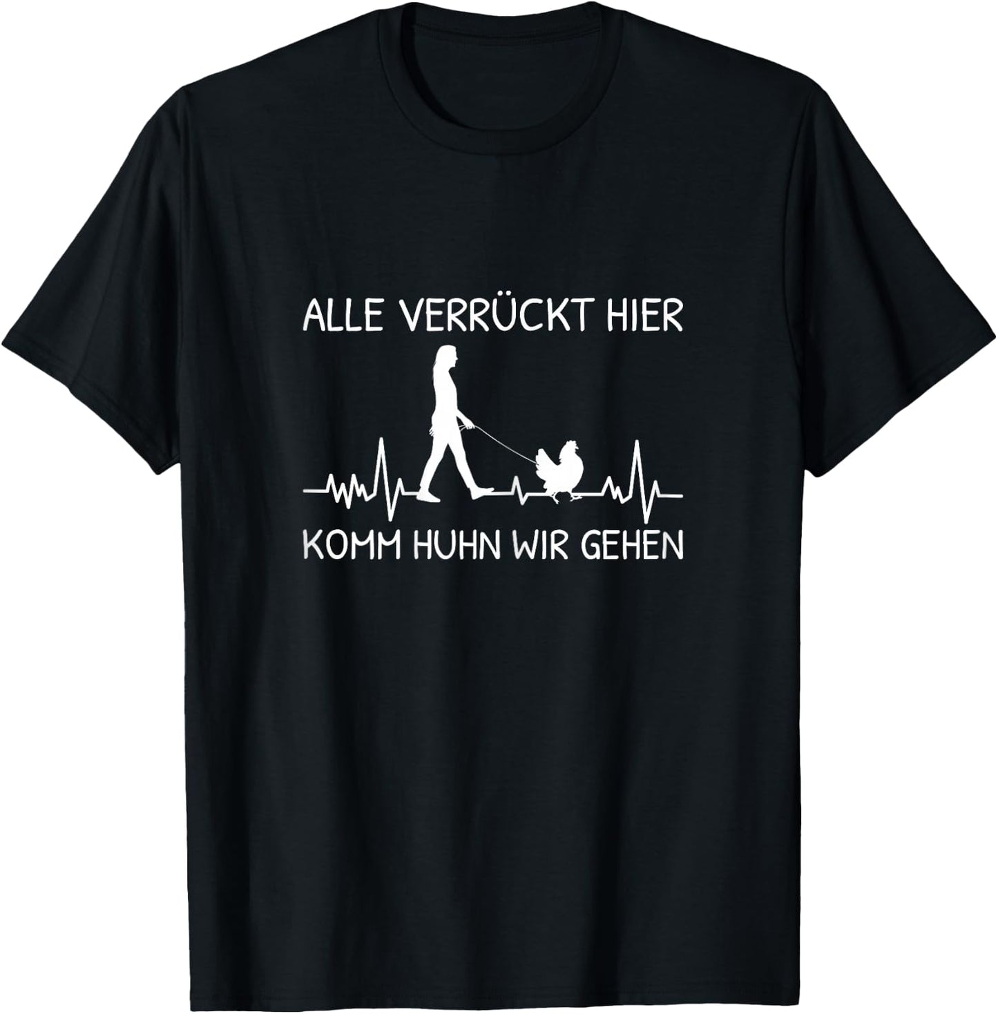 Alle Verrückt Hier Komm Huhn Wir Gehen Landwirt Herzschlag T-Shirt - T-Shirt | Black