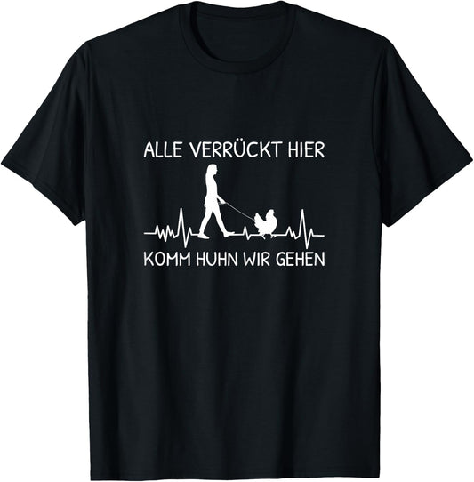 Alle Verrückt Hier Komm Huhn Wir Gehen Landwirt Herzschlag T-Shirt - T-Shirt | Black