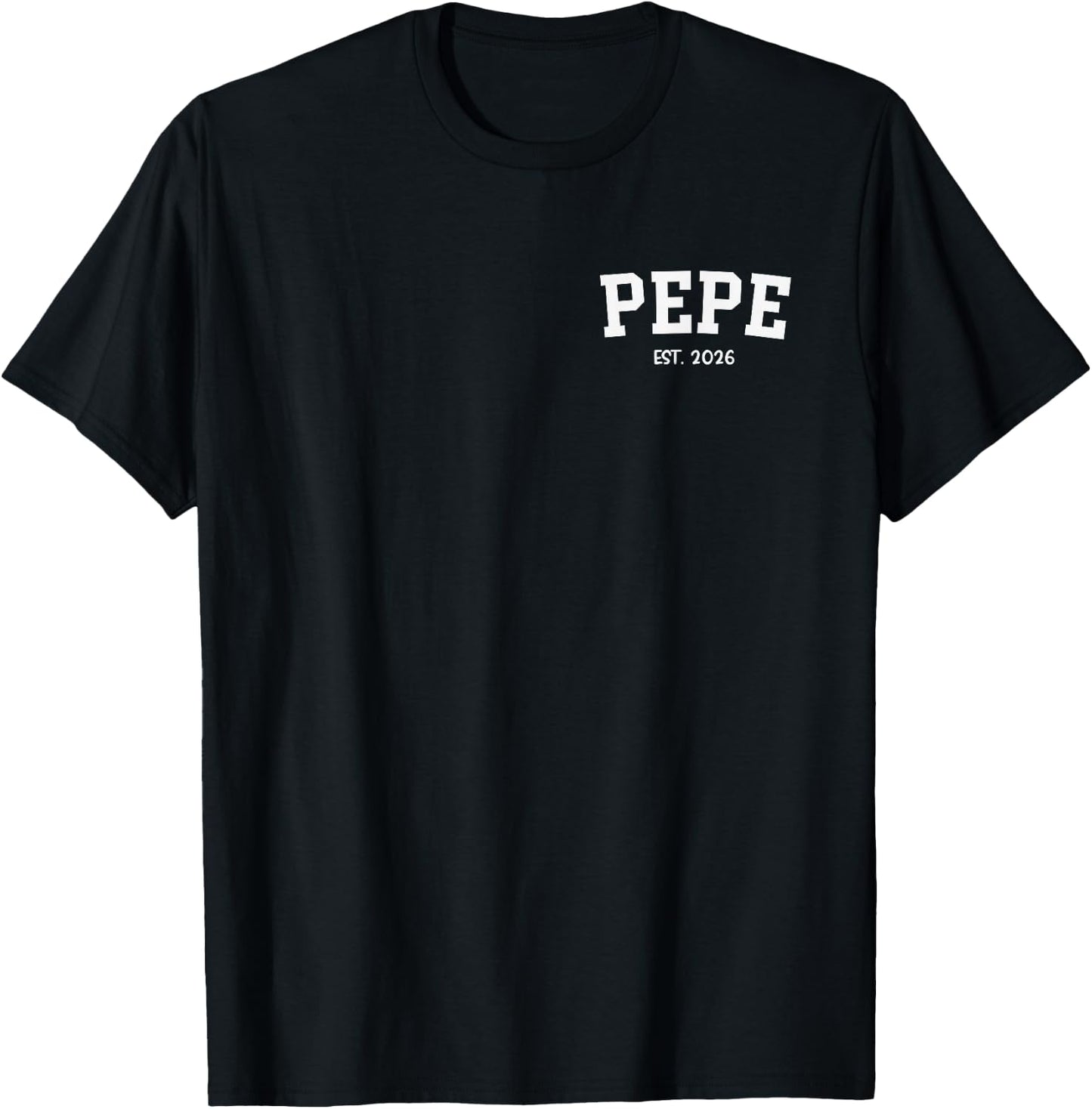 Pepe EST. 2026 Classic Grandpa Fathers Day T-Shirt - T-Shirt | Black