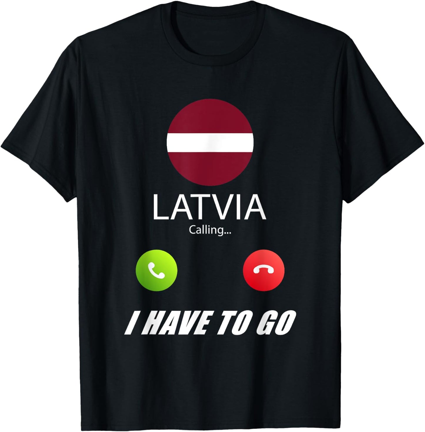 Latvia Flag Souvenir Latvia is calling T-Shirt - T-Shirt | Black