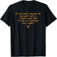 If you Don't Believe Me Don't Get It Satoshi Quote Bitcoin T-Shirt - T-Shirt | Black