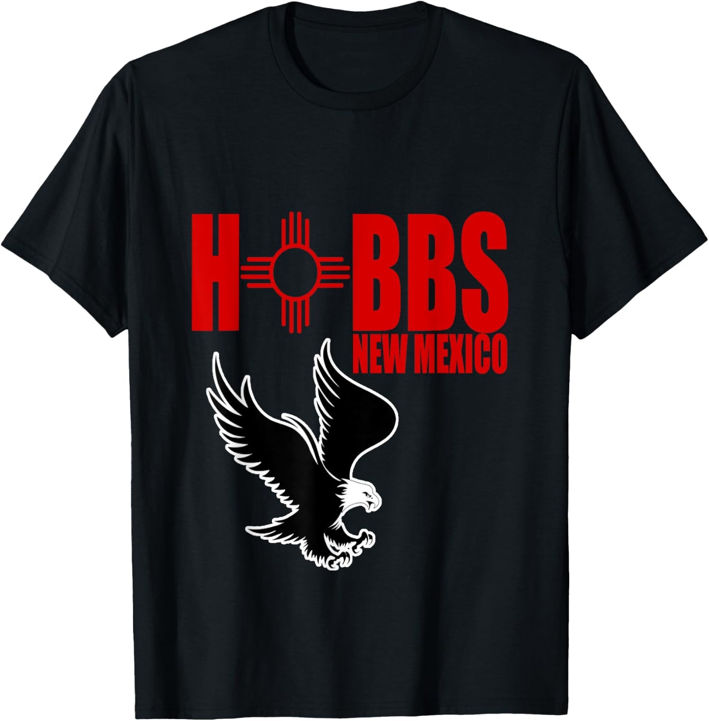 Hobbs New Mexico Eagles Permian Basin Oil Lea County T-Shirt - T-Shirt | Black