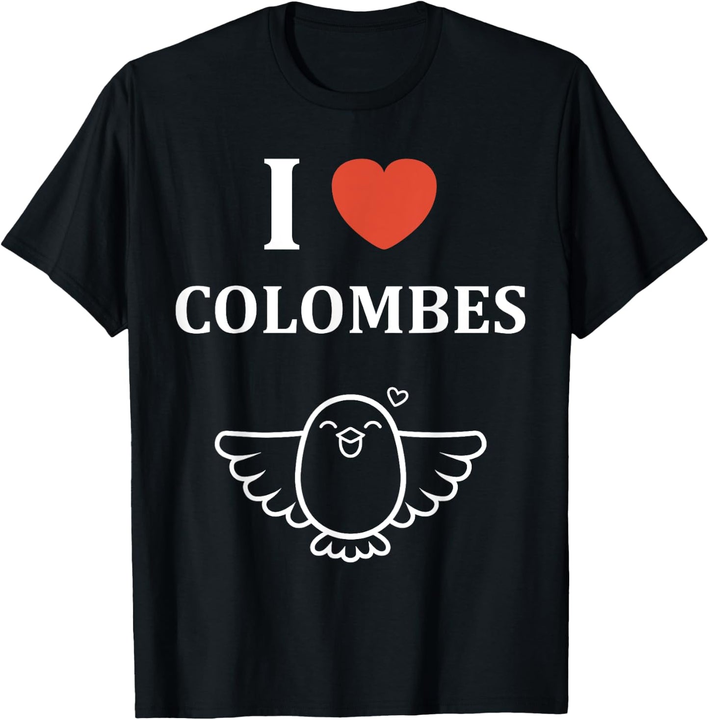 Bird Little Dove Cute Humour Love I Love Dove T-Shirt - T-Shirt | Black