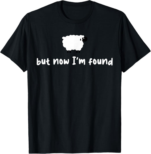 Sheep But Now I'm Found T-Shirt - T-Shirt | Black