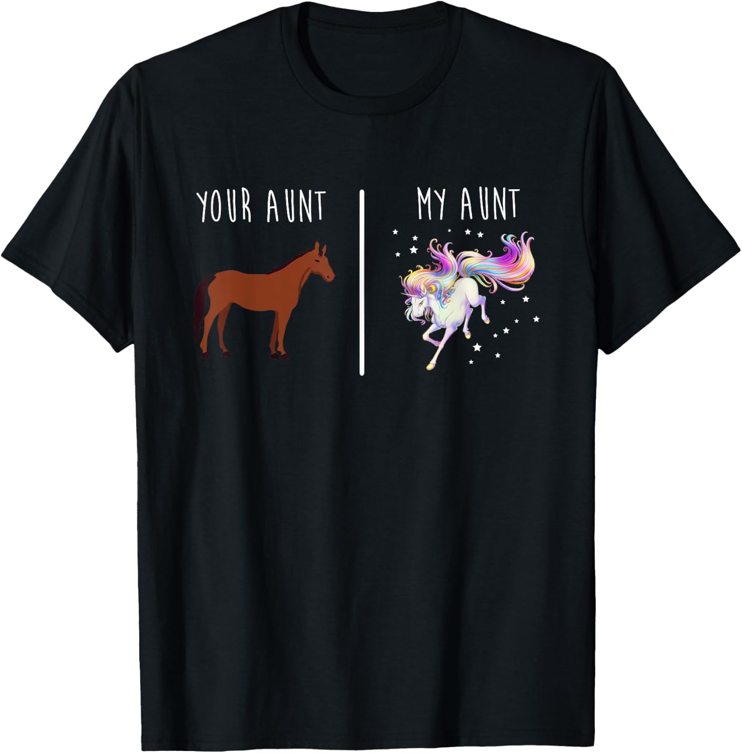 Your Aunt, My Aunt Horse Unicorn T-Shirt - T-Shirt | Black