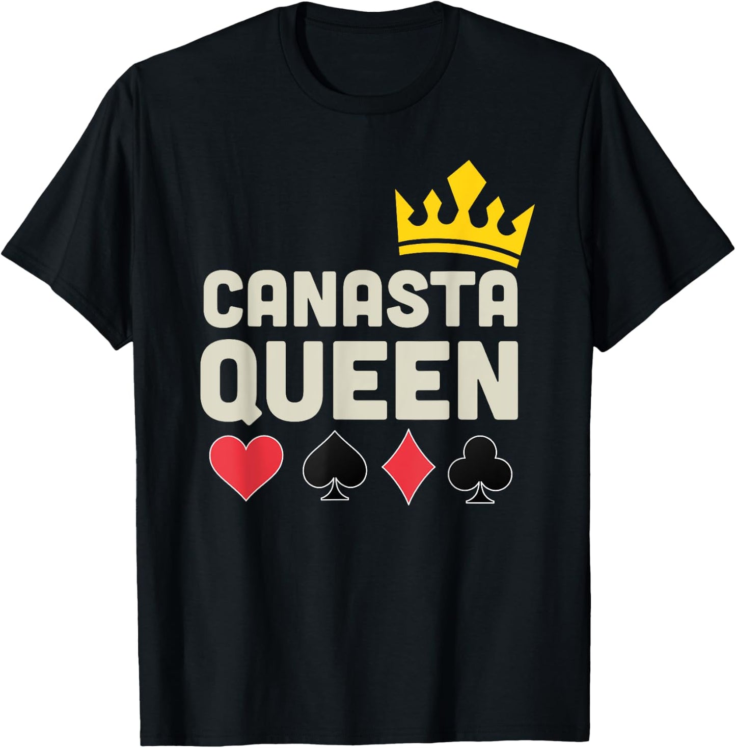 Canasta Queen Lucky Canasta Player Funny Card Game Lover T-Shirt - T-Shirt | Black