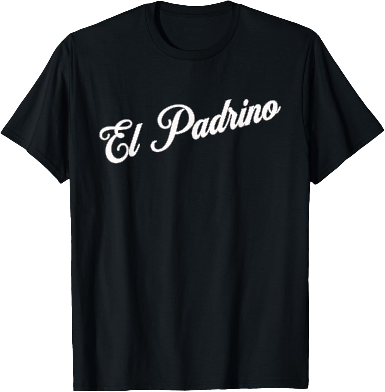 La Madrina El Padrino Shirts and Gifts El Padrino, Godfather T-Shirt - T-Shirt | Black