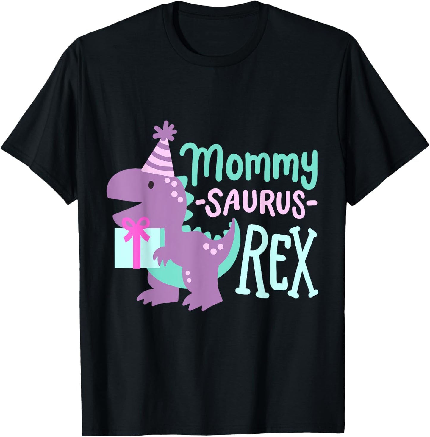 Dinosaur Birthday Mommy Saurus T Rex Family Matching Party T-Shirt - T-Shirt | Black