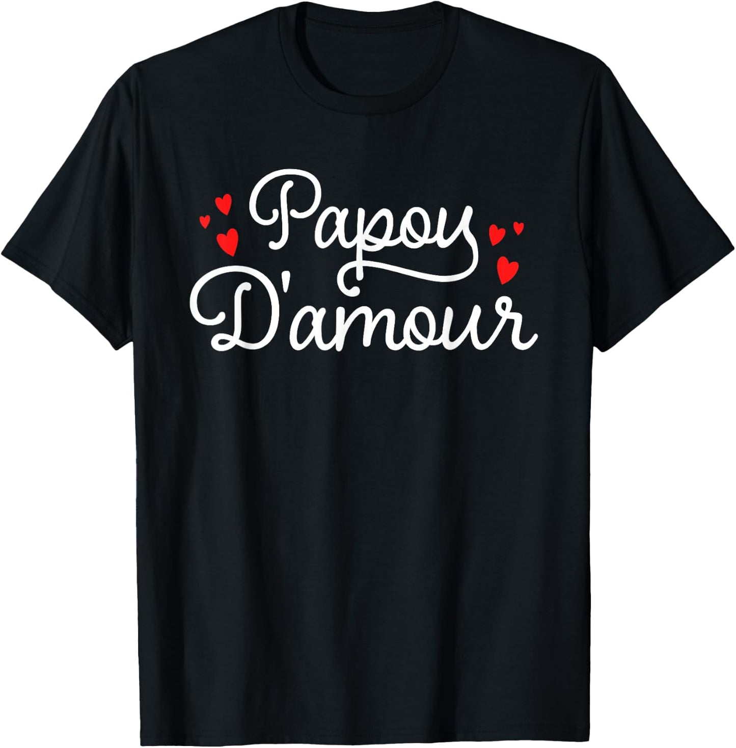 Papou Love Father's Day Gift Best Dad In The World , Black, S T-Shirt - T-Shirt | Black