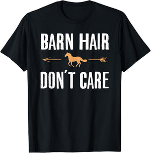 Barn Hair Don't Care Shirt Funny Horse Riding Farm Girl T-Shirt - T-Shirt | Black