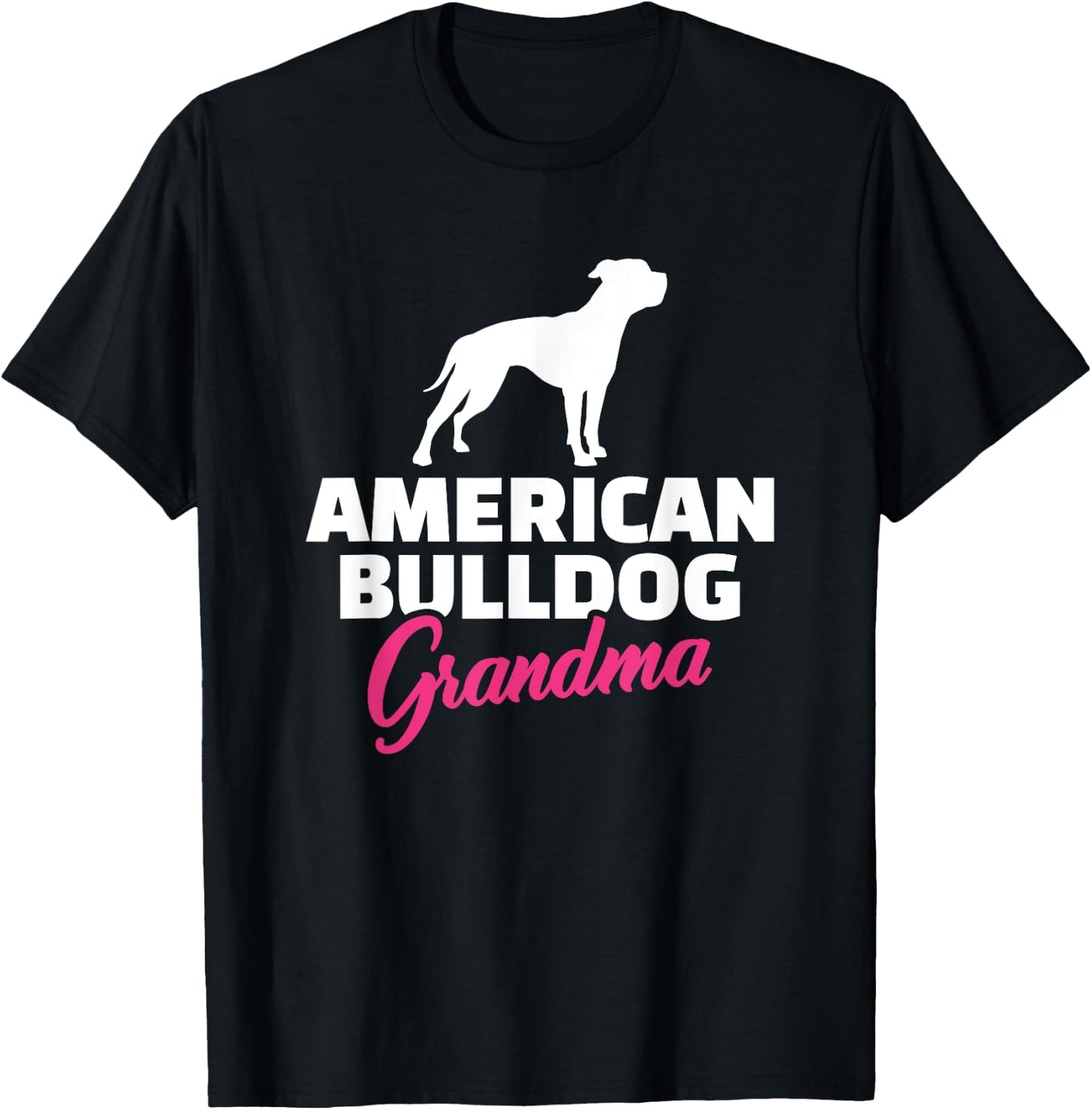 American Bulldog Grandma Women T-Shirt - T-Shirt | Black