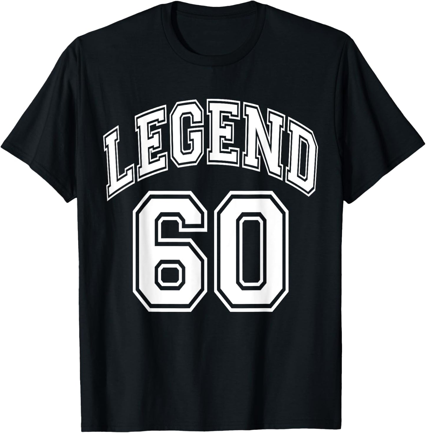 Legend 60 Number Varsity Team - 60th Birthday & 60 Years Old T-Shirt - T-Shirt | Black