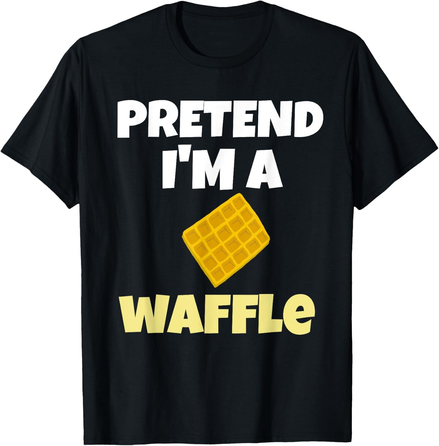 Pretend I'm A Waffle Halloween Costume T-Shirt - T-Shirt | Black