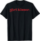 Girl Kisser Lesbian LGBT Gay Bisexual Trans Pride Pansexual T-Shirt - T-Shirt | Black
