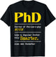 PhD Graduate Ph.D. Graduation Doctorate Degree Definition T-Shirt - T-Shirt | Black