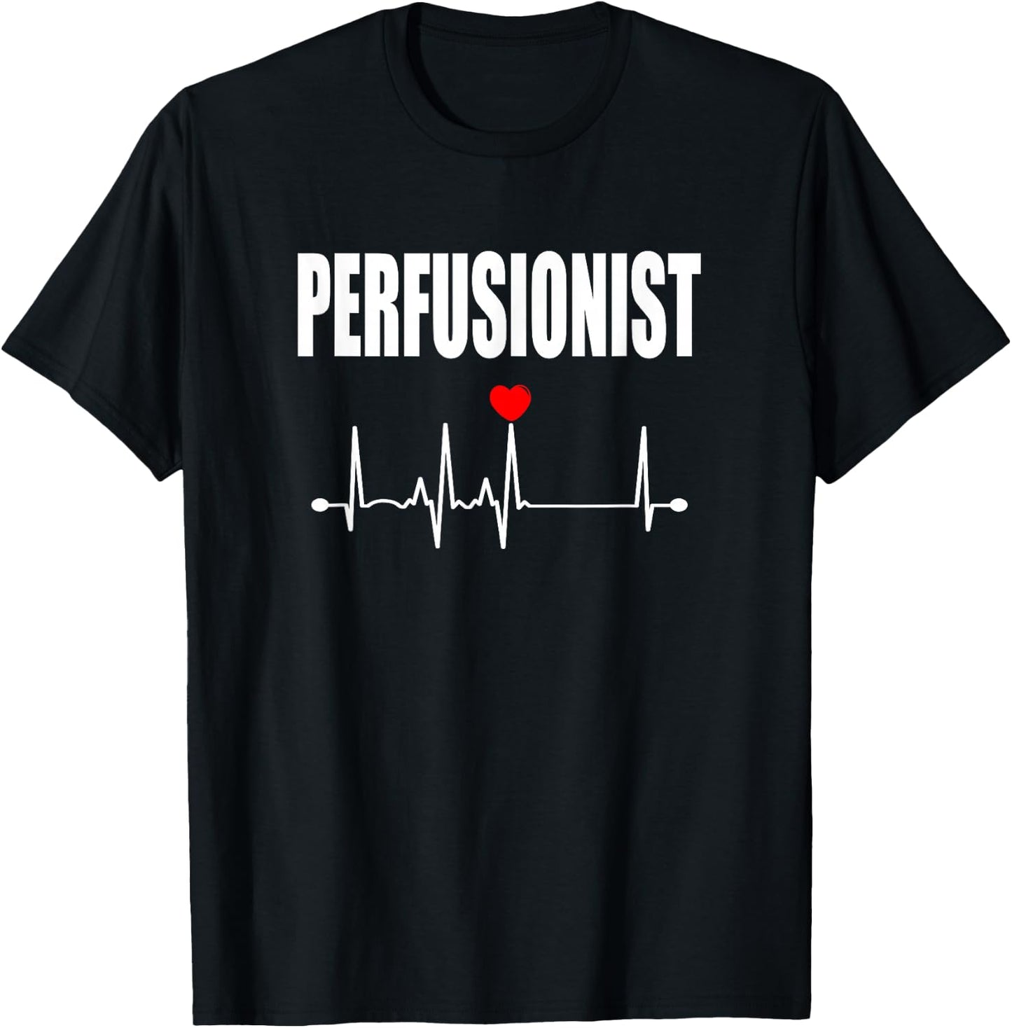 Perfusionist Gift T-Shirt - T-Shirt | Black