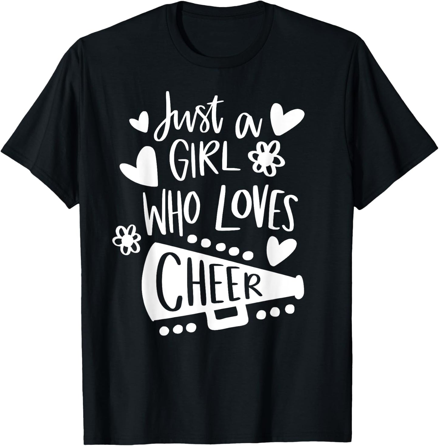 Just A Girl Who Loves Cheer Funny Sport Lover Cheerleading T-Shirt - T-Shirt | Black