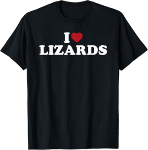 I Love Lizards, I Heart Lizards T-Shirt - T-Shirt | Black