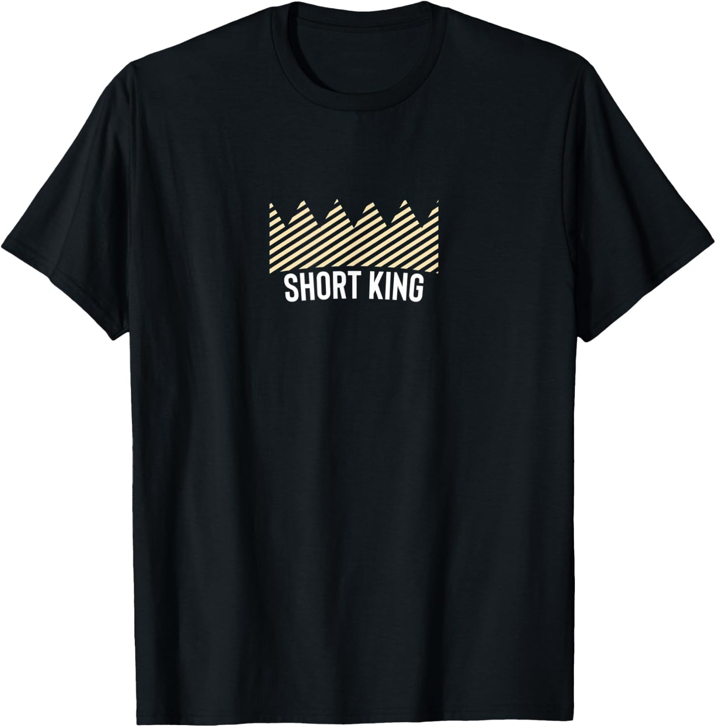 Short King Gag Gift T-Shirt - T-Shirt | Black
