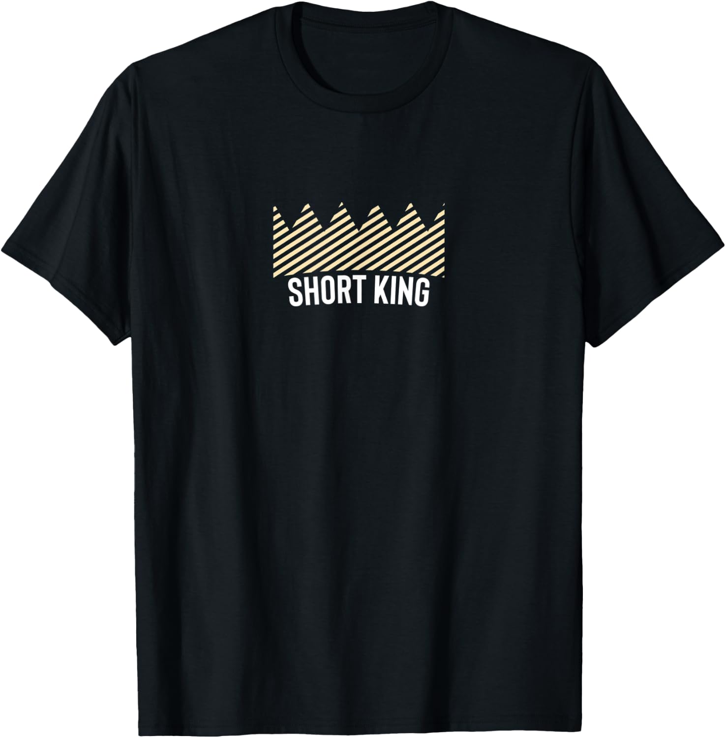 Short King Gag Gift T-Shirt - T-Shirt | Black