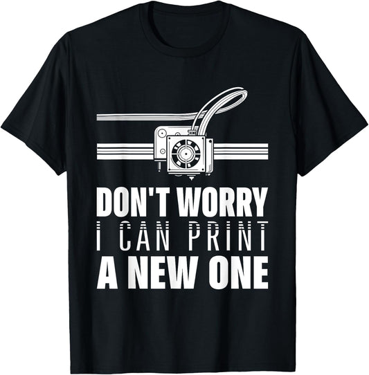 Funny 3D Printer Geek Filament Printing Machine Lover Outfit T-Shirt - T-Shirt | Black