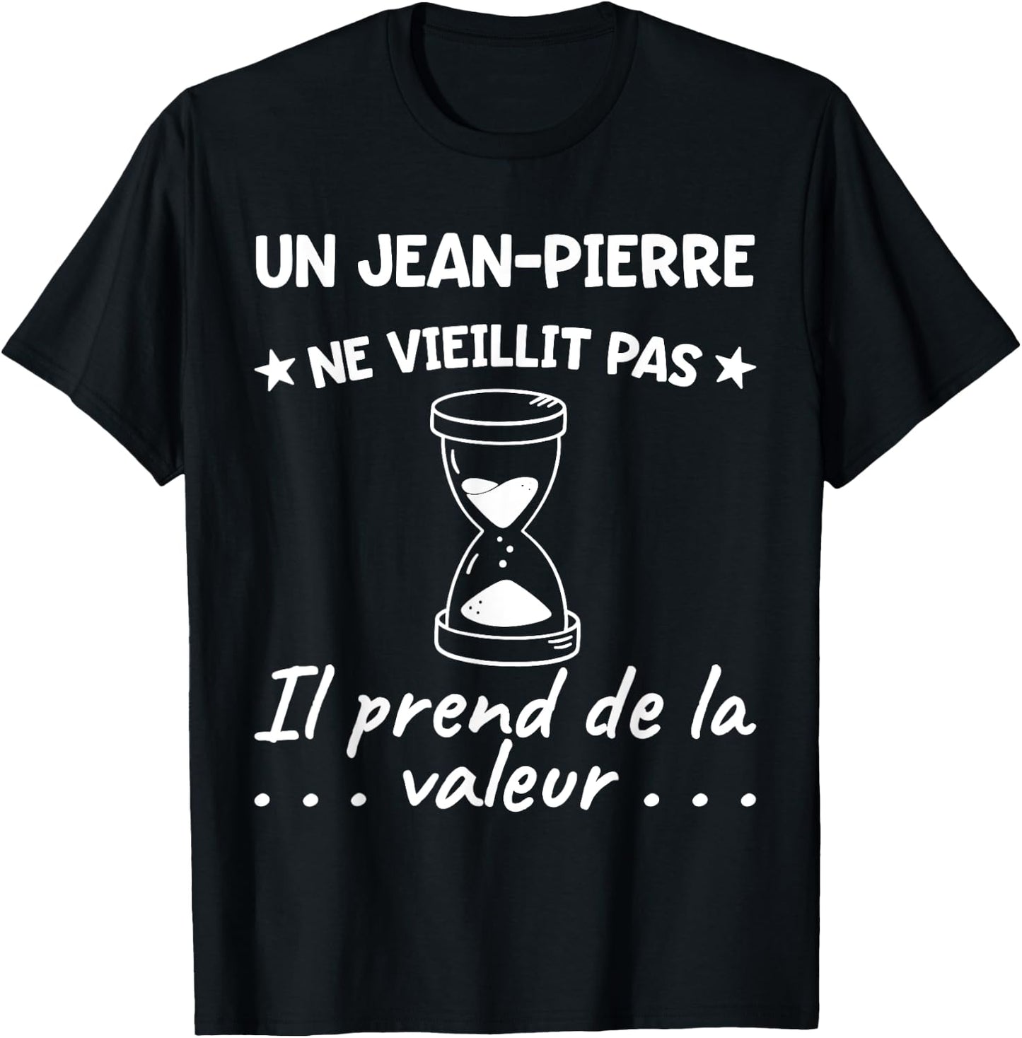 Jean-Pierre Valeur | Birthday Funny Funny Dad Father , Black, S T-Shirt - T-Shirt | Black