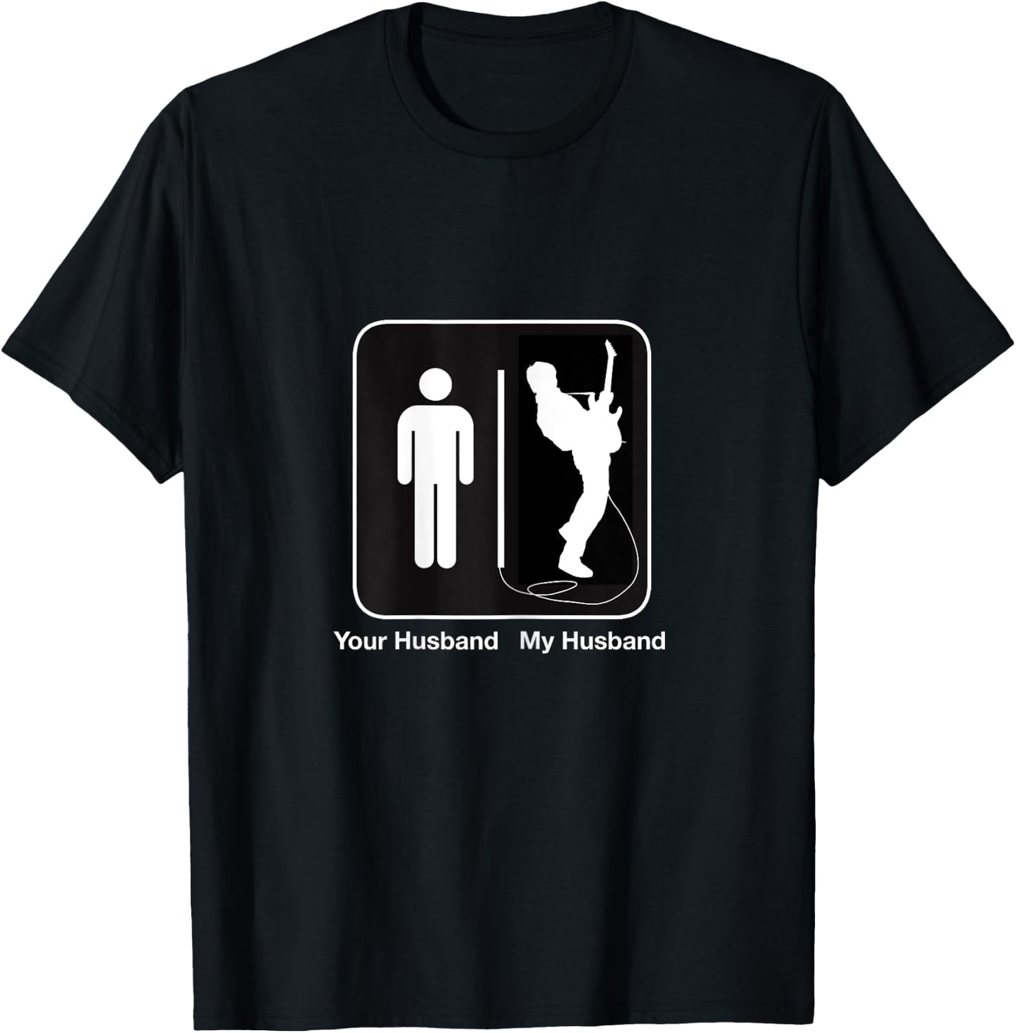 Your Husband My Husband Rockstar Guitar T-Shirt - T-Shirt | Black